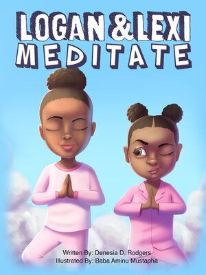 cover image of Logan and Lexi Meditate